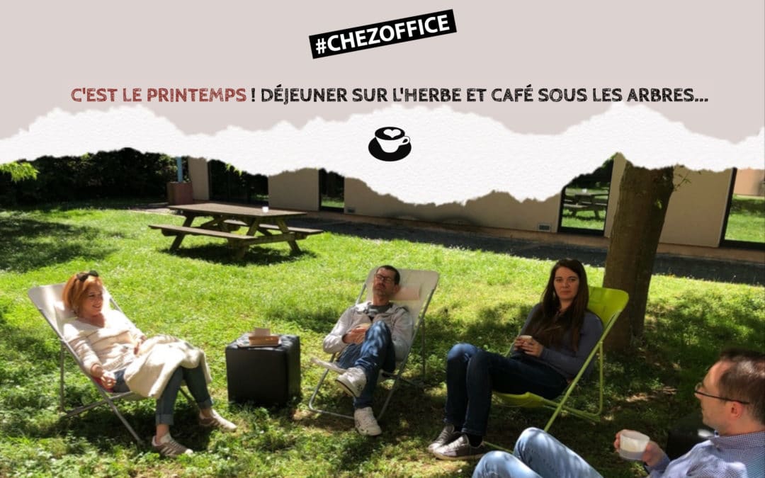 #ChezOffice : Déjeuner sur l’herbe et café sous les arbres…