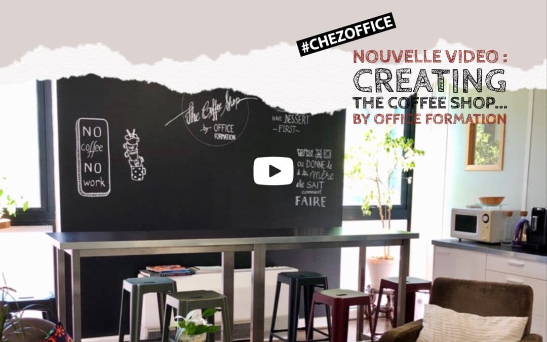 Nouvelle vidéo : « The Coffee Shop… by Office Formation »